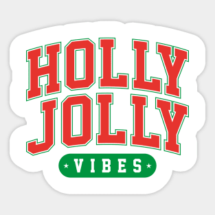 Holly jolly vibes Varsity Sticker